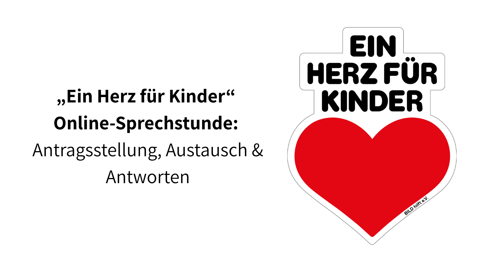 „Ein Herz für Kinder“ Online-Sprechstunde: Antragsstellung, Austausch und Antworten